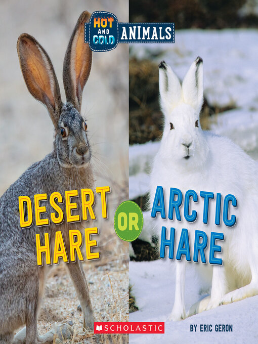 Title details for Desert Hare or Arctic Hare by Eric Geron - Available